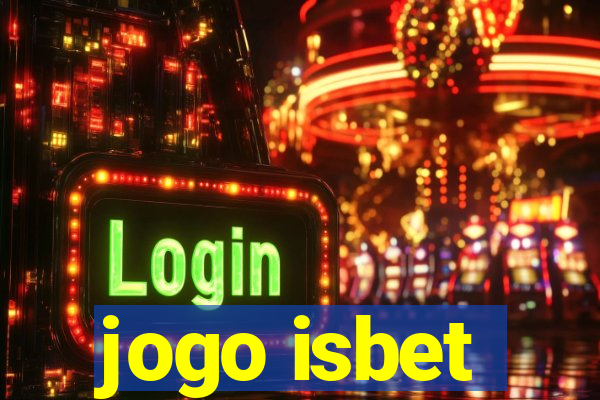 jogo isbet